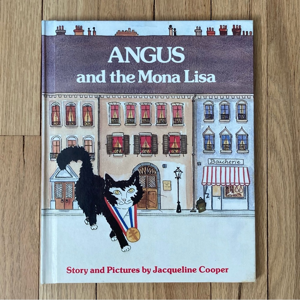 Hardcover: Angus and the Mona Lisa, 
Story and Pictures by Jacqueline Cooper,